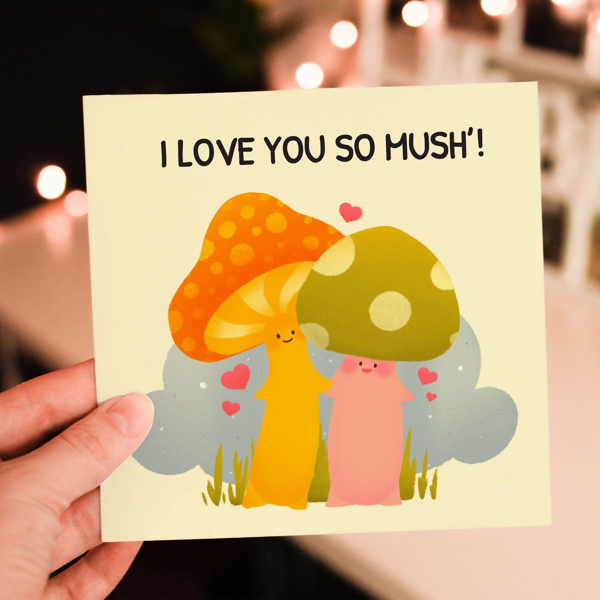 I love you so Mush Scented Greeting Card